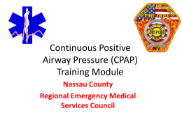 C P A P Continuous Positive Airway Pressure