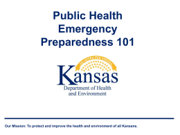 PHEP 101 - Kansas Association of Local Health Departments