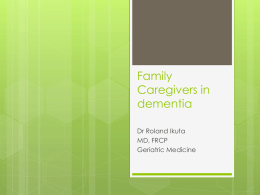 Family Caregivers in dementia