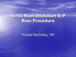 Aortic Root Dilatation S/P Ross Procedure
