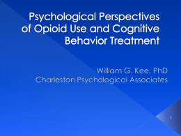 Psychological Perspectives of Opioid Use