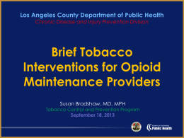 Brief Tobacco Interventions for Methadone Maintenance Providers