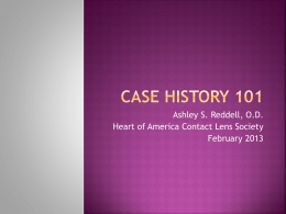case history 101 - Heart of America Contact Lens Society