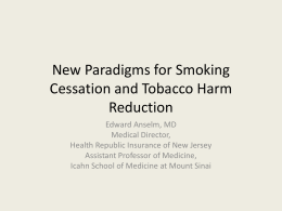 Evolving Paradigms of smoking cessation