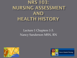 NRS 103: Nursing Assessment and Health History