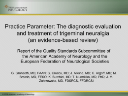 The Diagnostic Evaluation and Treatment of Trigeminal Neuralgia