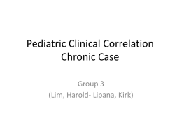 Pediatric Clinical Correlation Chronic Case