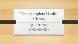 Ch. 4 Complete Health Historyx