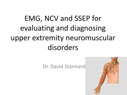 EMG and NCV for upper extremity diagnosis