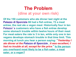 The Problem (dine at your own risk)
