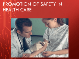 Promotion of Safety - mrsmurraysmedicalcareersclass