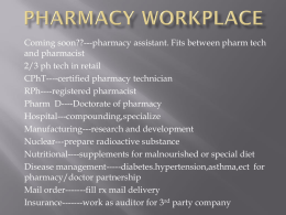 Pharmacy workplace