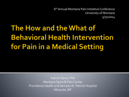 Pat Davis The How and the What of Behavioral Health