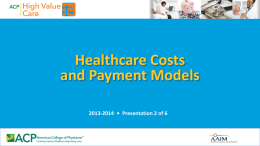 Healthcare Costs and Payment Models 2013