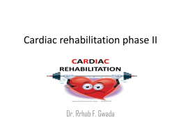 Cardiac rehabilitation phase II