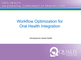 Workflow Optimization for Oral Health Integration