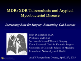 MDR/XDR Tuberculosis and Atypical Mycobacterial Disease
