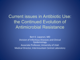 Current issues in Antibiotic Use
