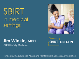 SBIRT in medical settings - Center of Alcohol Studies