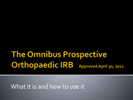 The Omnibus Propective Orthopaedic IRB