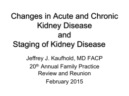 Changes in acute and chronic Kidney disease