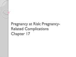 Pregnancy at Risk: Pregnancy-Related Complications