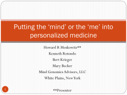 Putting the *mind* into personalized medicine