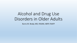 Alcohol and Drug Use Disorders in Older Adults