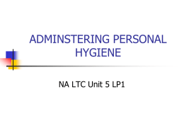 adminstering personal hygiene