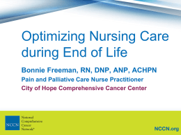 Bonnie Freeman, RN, DNP, ANP, ACHPN Pain and Palliative Care