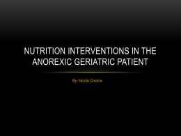 Nutrition Interventions in the anorexic Geriatric Patient