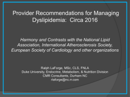 Current Dyslipidemia Management Recommendations