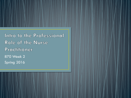 Intro to the Professional Role of the Nurse Practitioner