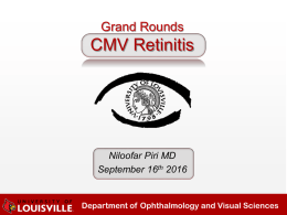 CMV-Retinitisx - University of Louisville Ophthalmology