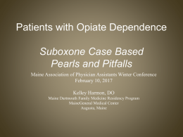 Patients with Opiate Dependence Suboxoon... 5358KB Feb 13 2017