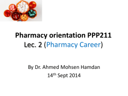 Pharmacy orientation PPP211 Lec. 2 (Introduction to the pharmacy