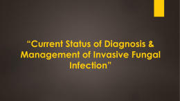 Current Status of Diagnosis and Mangement of IFI