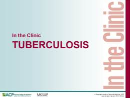 Clinical Slide Set. Tuberculosis