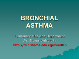 bronchial asthma - Ain Shams University