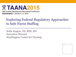 Federal Regulatory Approaches to Safe Nurse Staffing