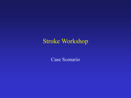 Stroke Workshop