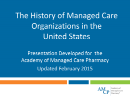 History of Managed Care Organizations - 2015 - 2