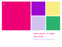 Colon cancer: A major case study
