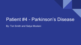 Patient #4 - Parkinson*s Disease
