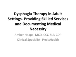 Dysphagia Therapy in Adult Settings- Providing Skilled Services and