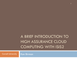 Introduction to High Assurance Cloud Computing