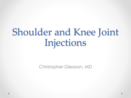 Shoulder and Knee Joint Injectionsx