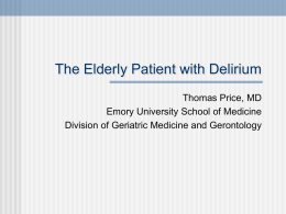 The Elderly Patient with Delirium