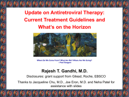 Prof R Gandhi - Update on ART Current Treatment Guidelinesx