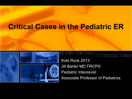 Critical Cases in the Pediatric ER